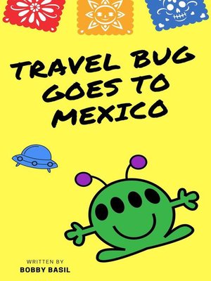 cover image of Travel Bug Goes to Mexico